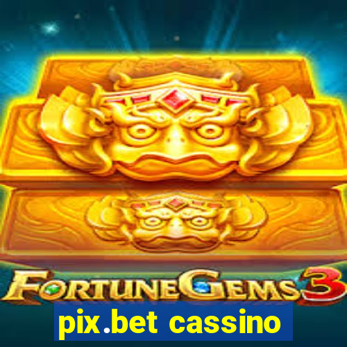 pix.bet cassino